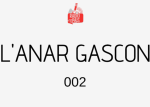 Radio pais l anar gascon