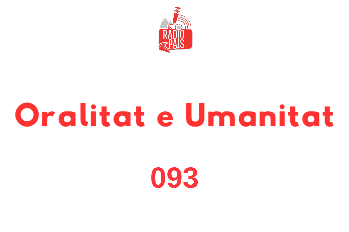 Radio pais oralitat e humanitat