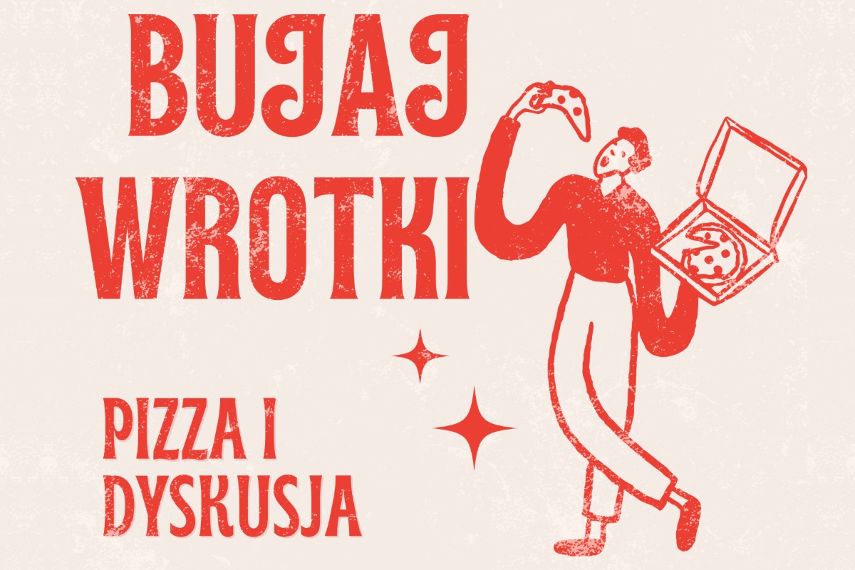 Bujaj Wrotki: a workshop and meeting in Wrocław