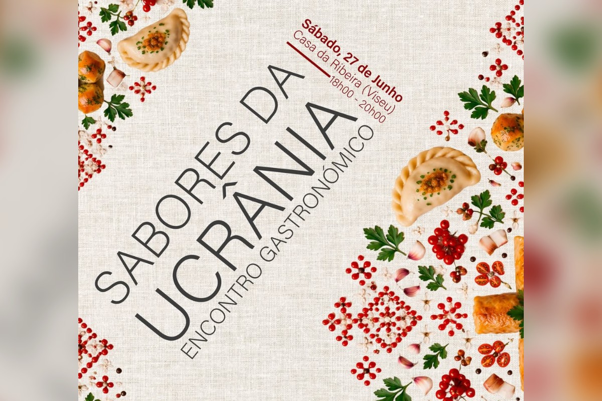 Flavours of Ukraine: a culinary gathering at Casa da Ribeira on 27 June