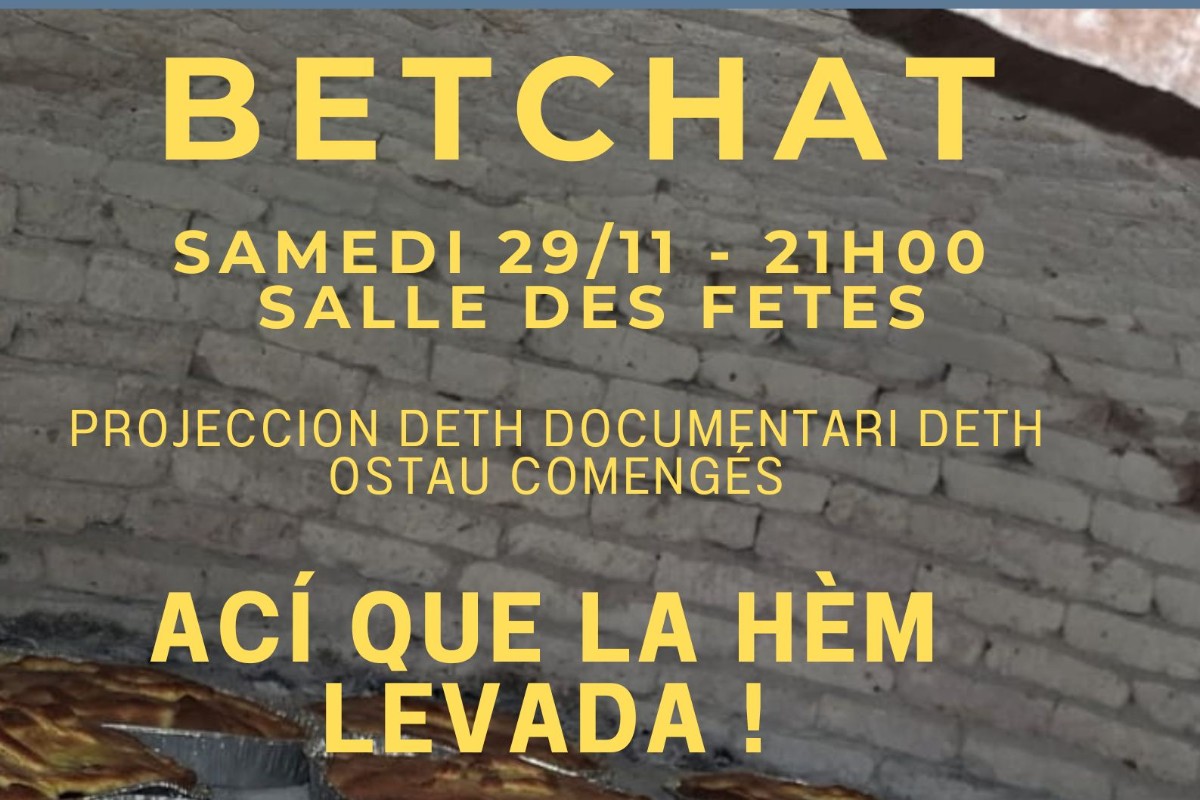 The documentary on the croustade levée comes to Betchat