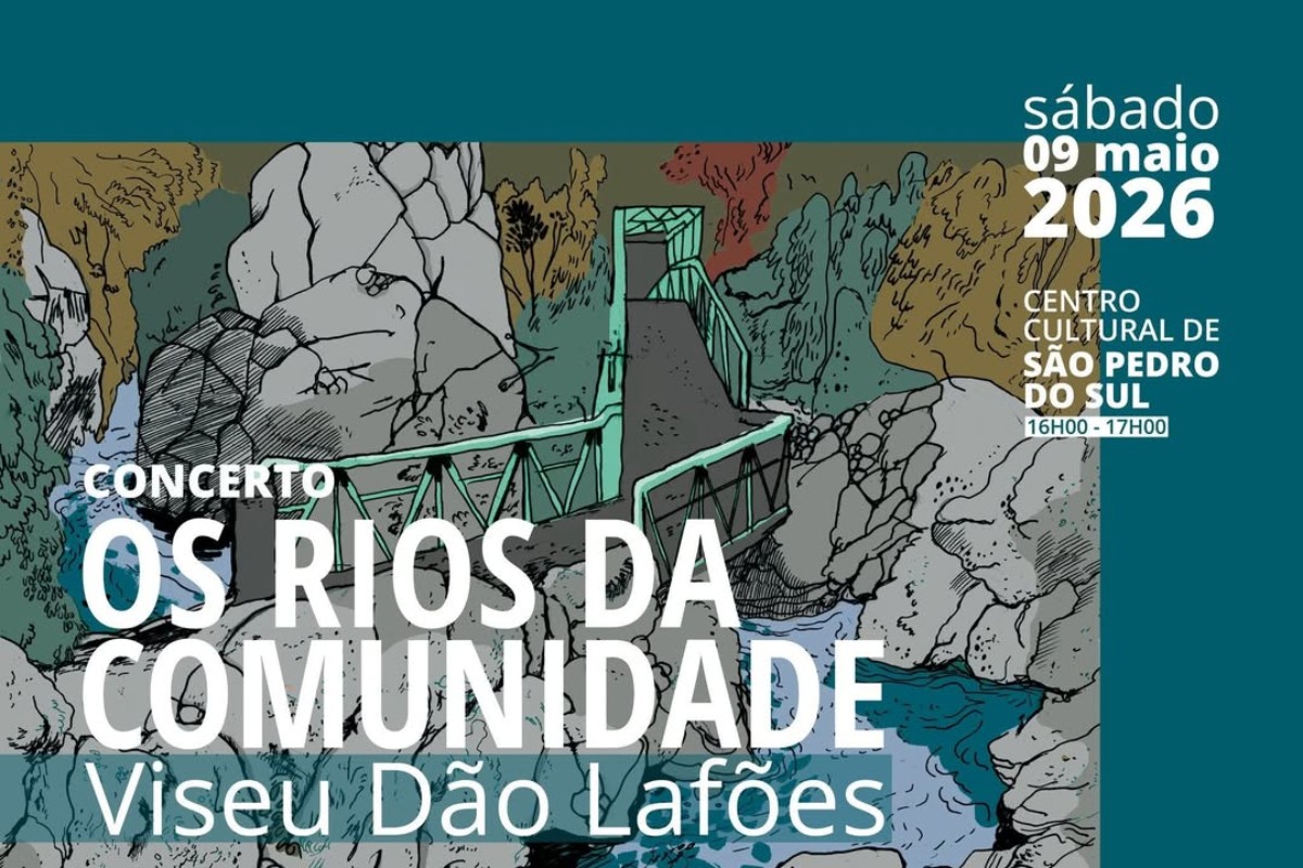 "The Rivers of the Community" comes to São Pedro do Sul on 9 May